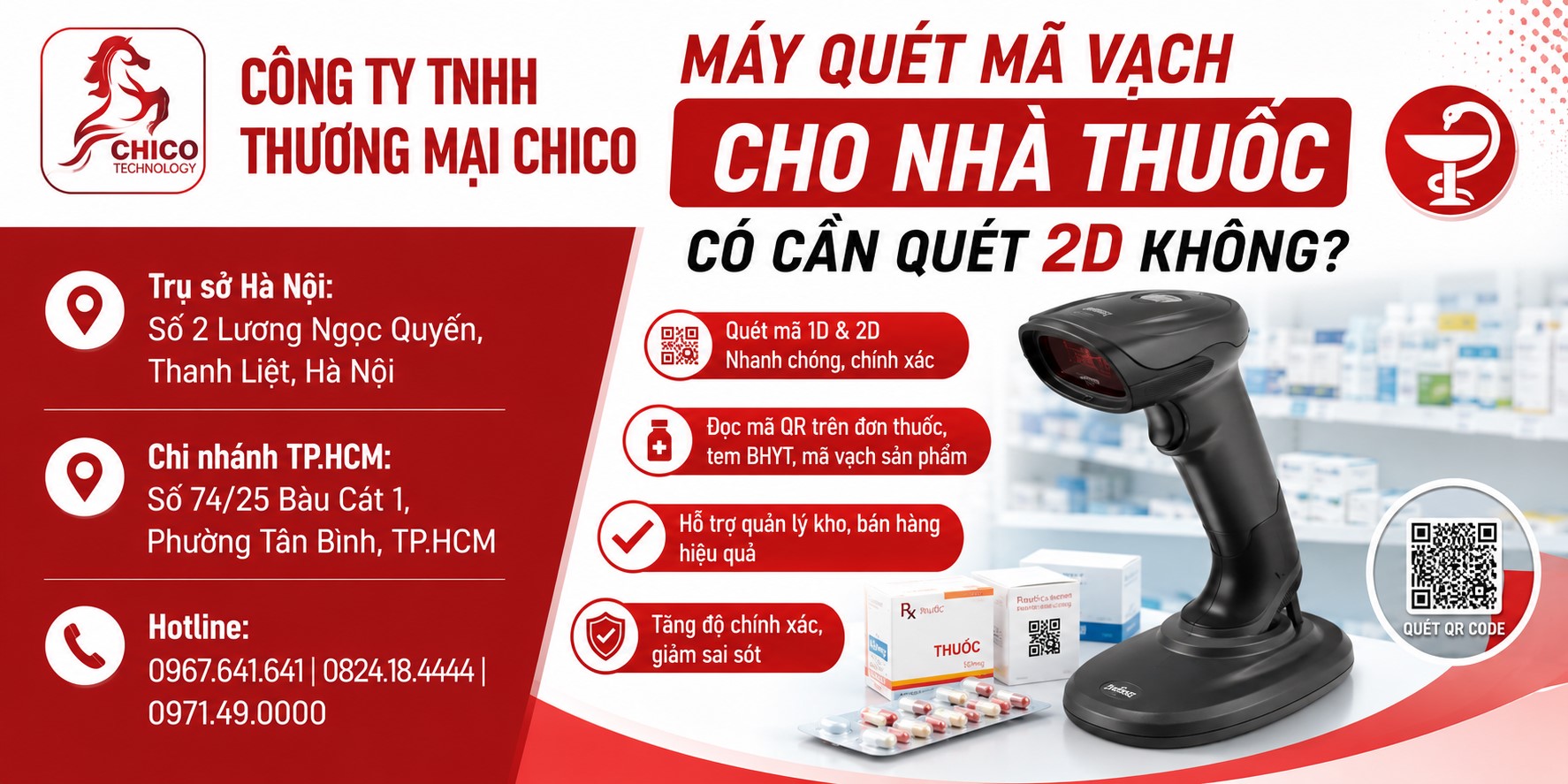 Máy Quét Mã Vạch Nhà Thuốc Có Cần Quét 2D Không? Tư Vấn Từ Chico