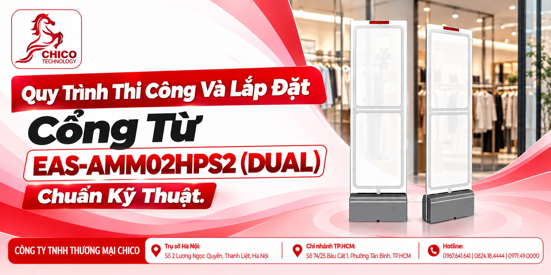 Quy Trình Thi Công Và Lắp Đặt Cổng Từ EAS-AMM02HPS2 (DUAL) Chuẩn Kỹ Thuật